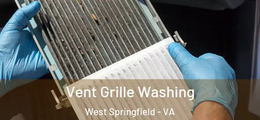  Vent Grille Washing West Springfield - VA